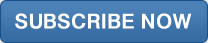 SUBSCRIBE NOW